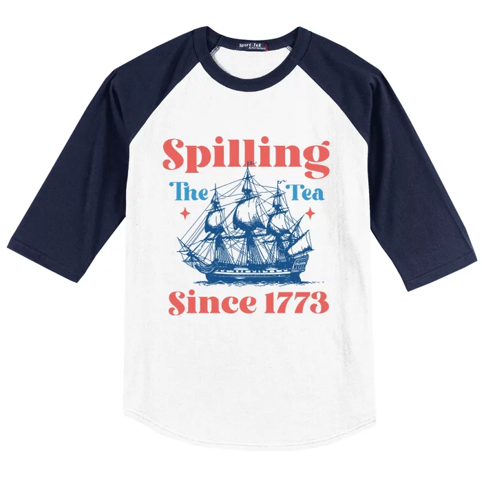 Spilling The Tea Since 1773 Baseball Sleeve Shirt