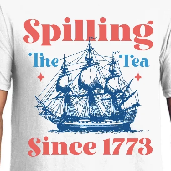 Spilling The Tea Since 1773 Pajama Set