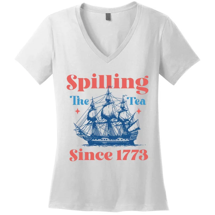 Spilling The Tea Since 1773 Women's V-Neck T-Shirt