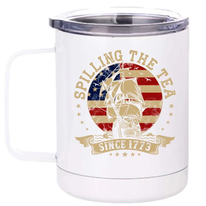 Spilling The Tea Since 1773 Vintage Us History Teacher Front & Back 12oz Stainless Steel Tumbler Cup