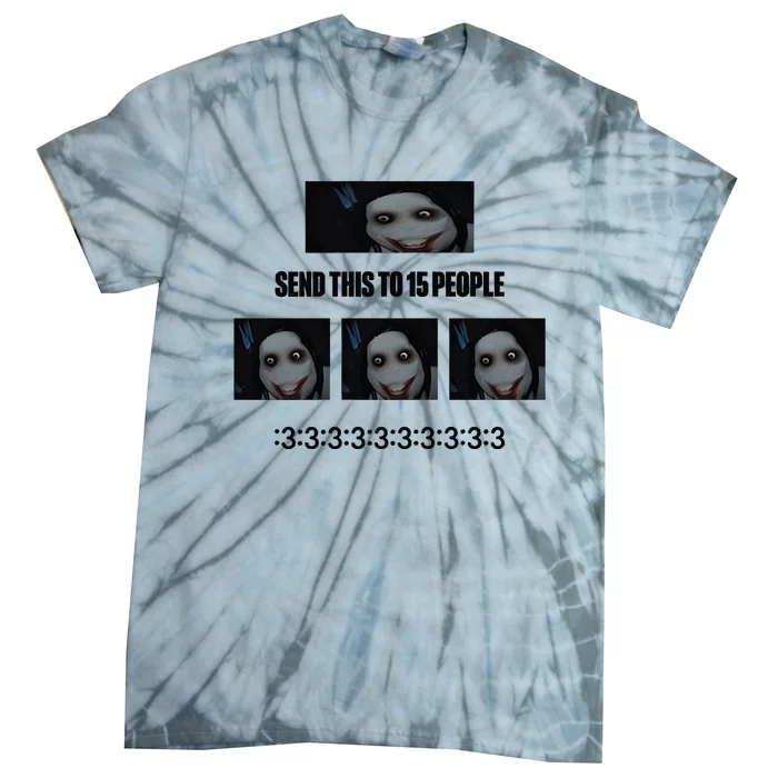 Send This To 15 People Tie-Dye T-Shirt