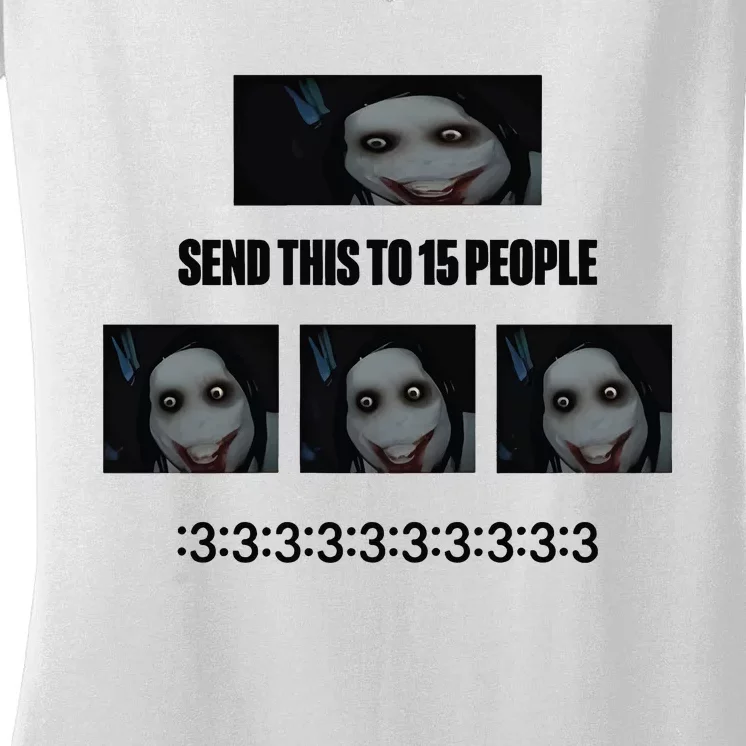 Send This To 15 People Women's V-Neck T-Shirt