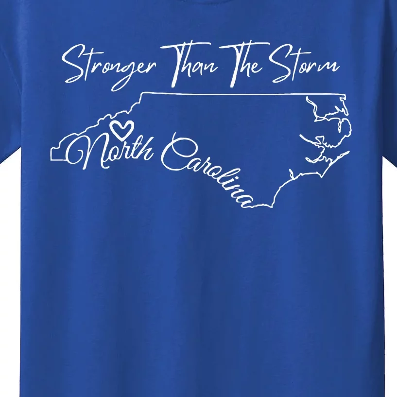 Strong Than The Storm Strong North Carolina Kids T-Shirt