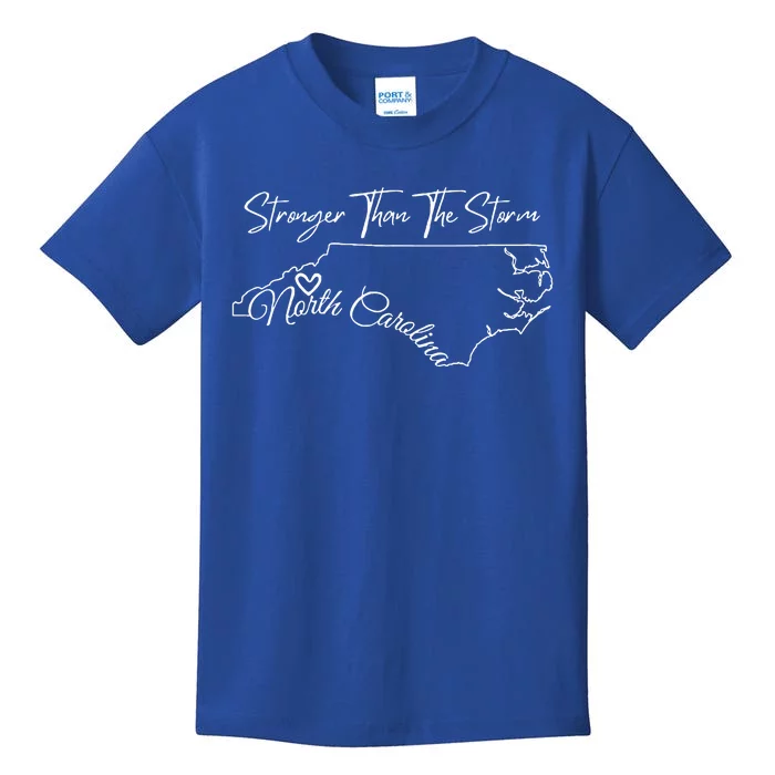 Strong Than The Storm Strong North Carolina Kids T-Shirt