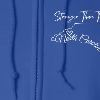 Strong Than The Storm Strong North Carolina Full Zip Hoodie