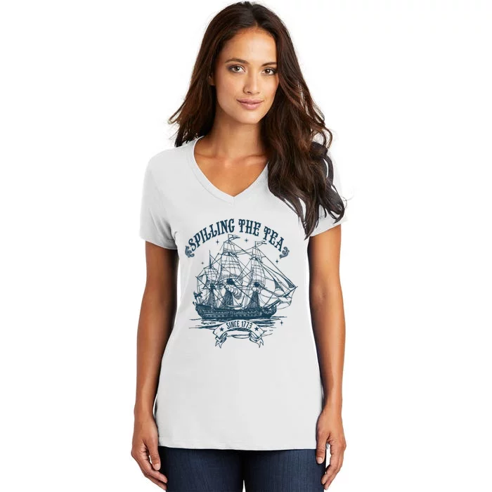 Spilling The Tea Since 1773 America Freedom Women's V-Neck T-Shirt