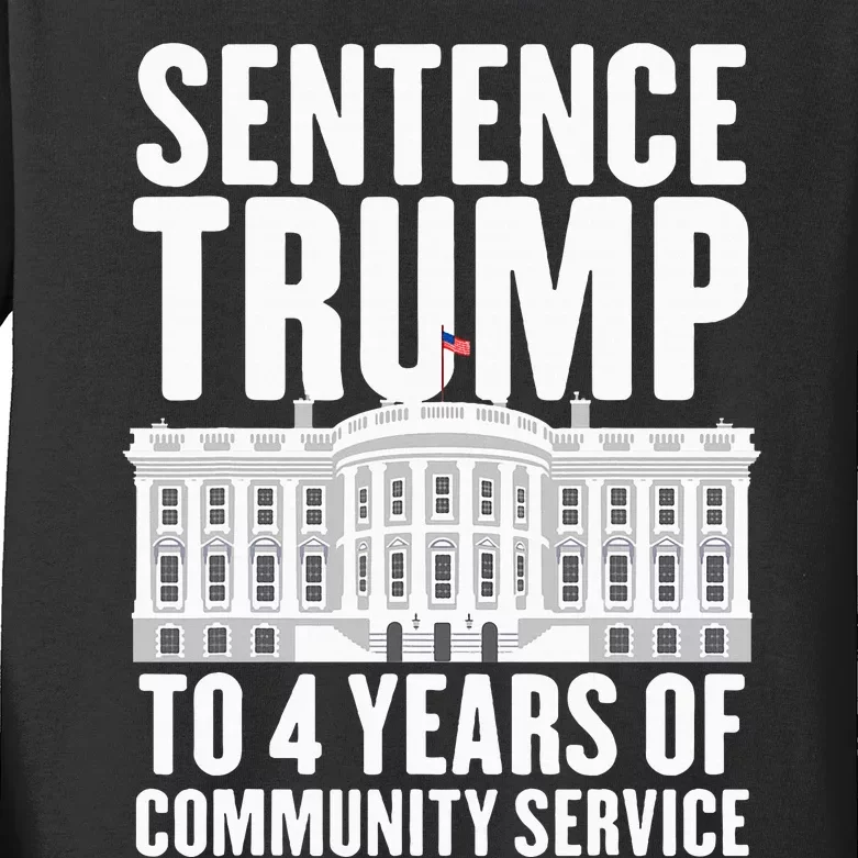 Sentence Trump To 4 Years Of Community Service Voting Trump Kids Long Sleeve Shirt