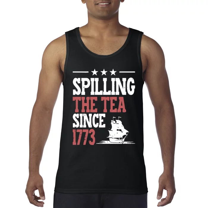 Spilling The Tea Since 1773 Funny History Teacher Tank Top