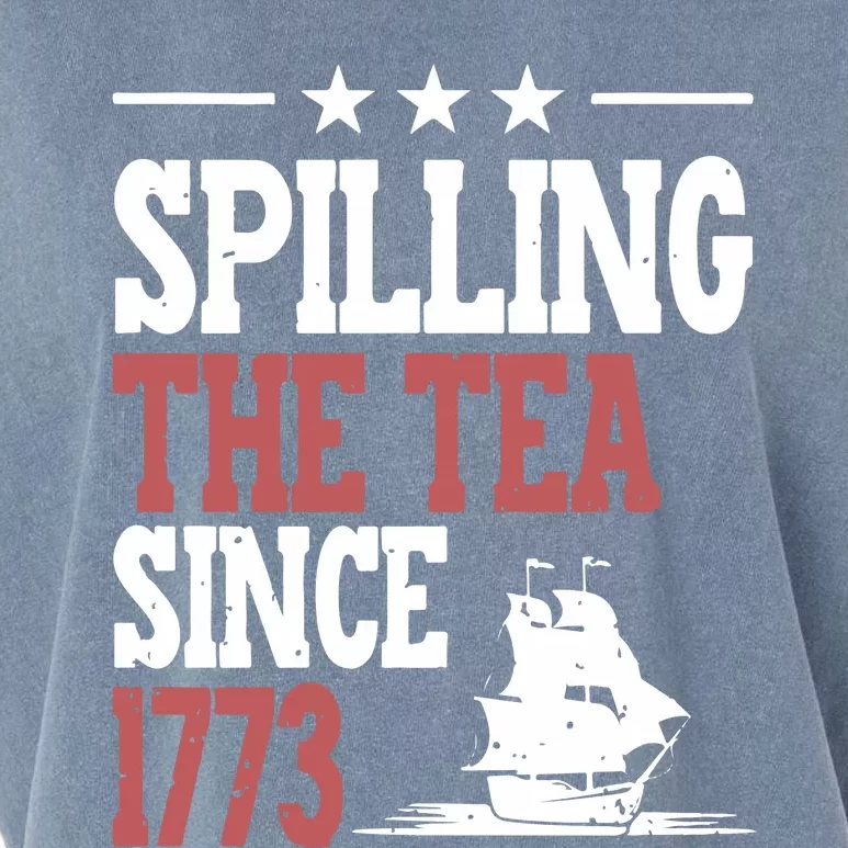 Spilling The Tea Since 1773 Funny History Teacher Garment-Dyed Women's Muscle Tee