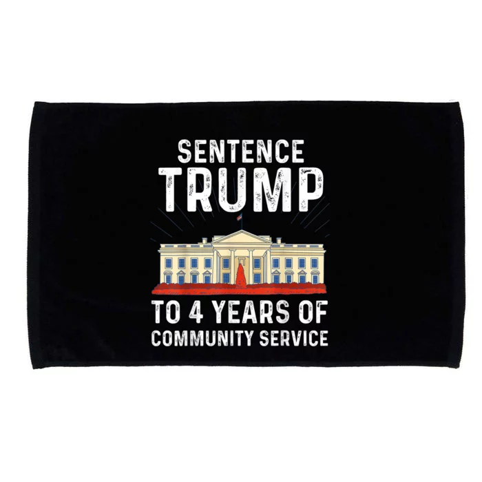 Sentence Trump To 4 Years Of Community Service Microfiber Hand Towel