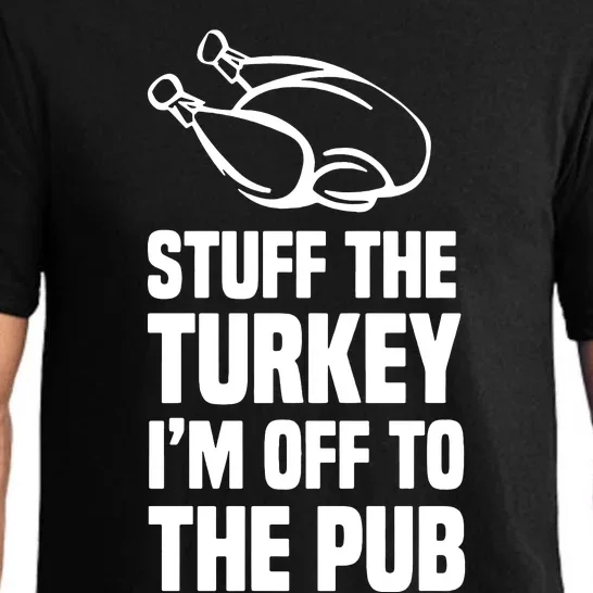 Stuff The Turkey IM Off To The Pub Pajama Set