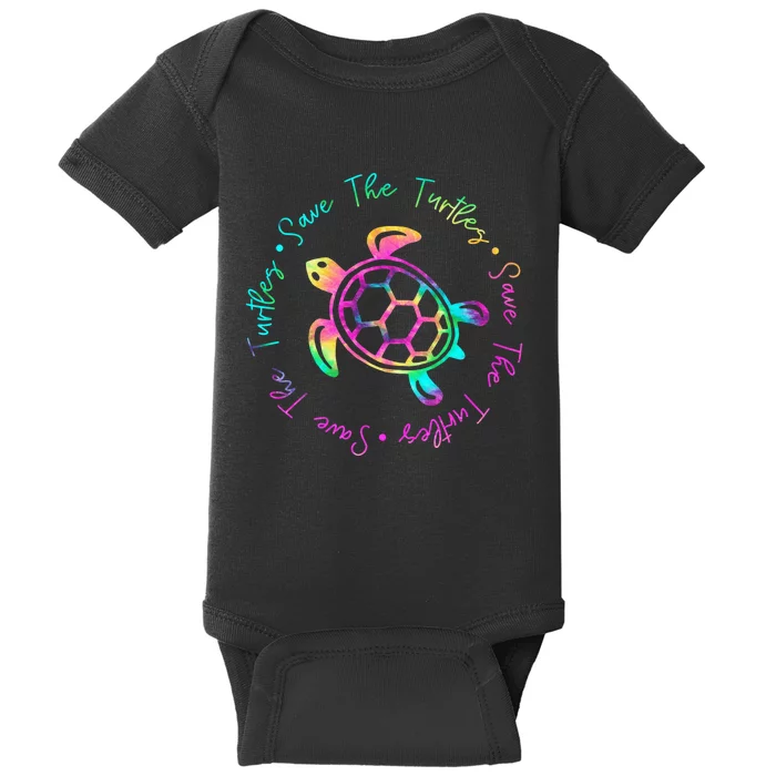 Save The Turtles Tie Dye Sea Turtle Save Earth Ocean Planet Baby Bodysuit