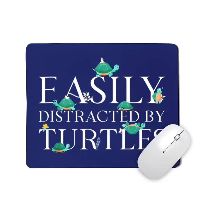 Sea Turtle Tortoise Easily Distracted By Turtles Mousepad