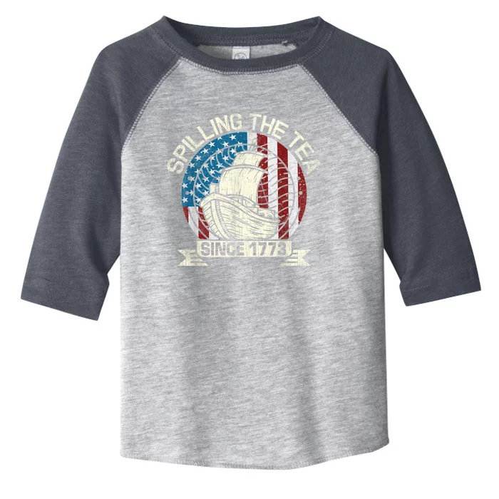 Spilling The Tea Since 1773 Patriotic Tea Party July 4th Toddler Fine Jersey T-Shirt