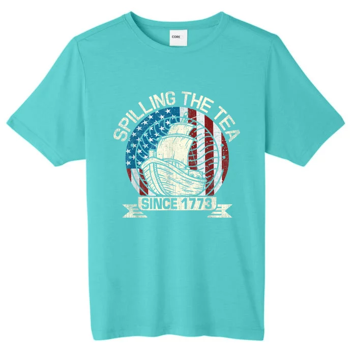 Spilling The Tea Since 1773 Patriotic Tea Party July 4th ChromaSoft Performance T-Shirt