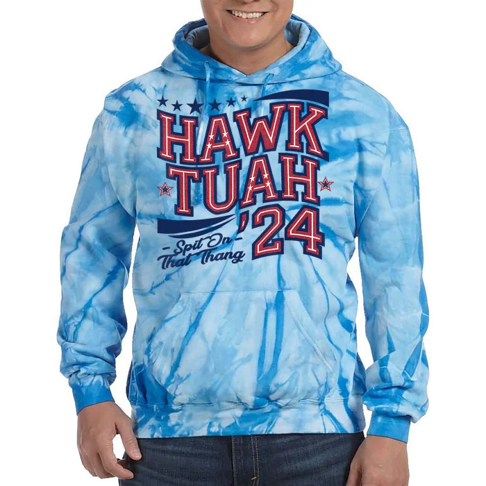 Spit That Thang Hawk Tuah 24 Tie Dye Hoodie