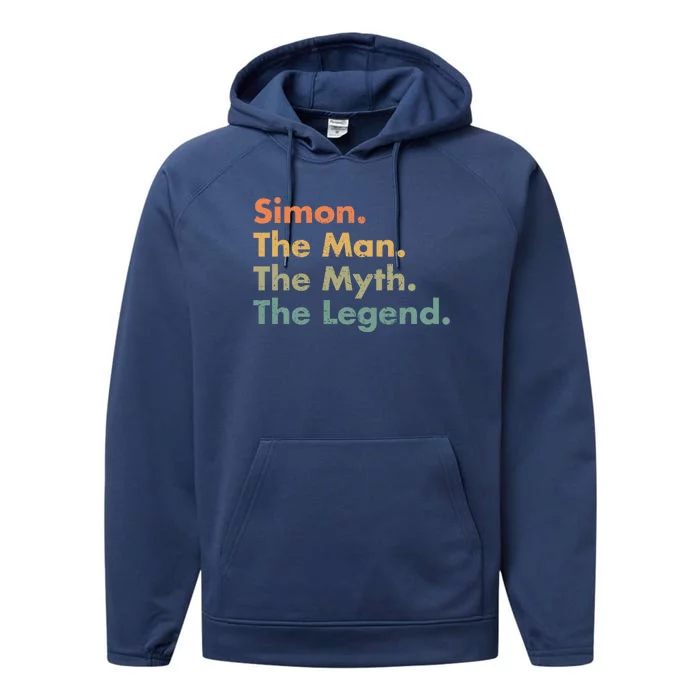 Simon The The Myth The Legend Dad Grandpa Gift Performance Fleece Hoodie