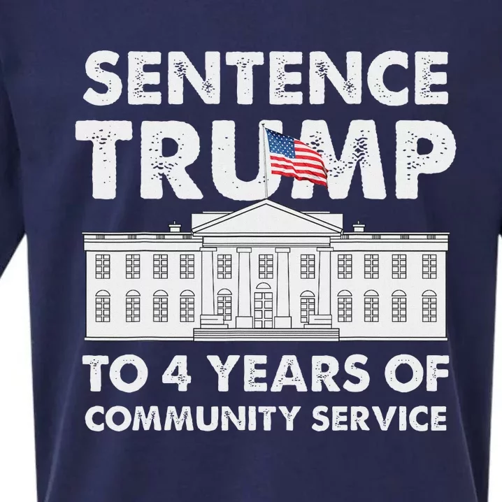 Sentence Trump To 4 Years Of Community Service Trump Sueded Cloud Jersey T-Shirt