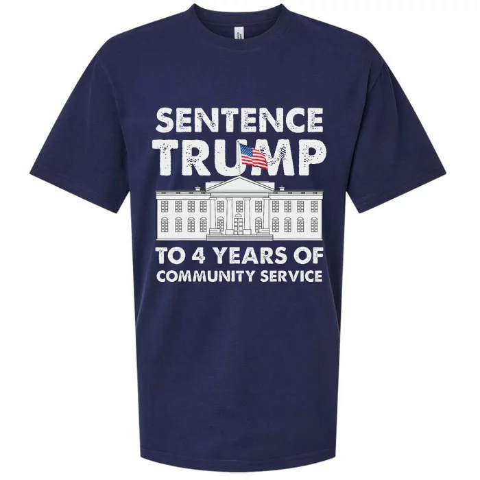 Sentence Trump To 4 Years Of Community Service Trump Sueded Cloud Jersey T-Shirt