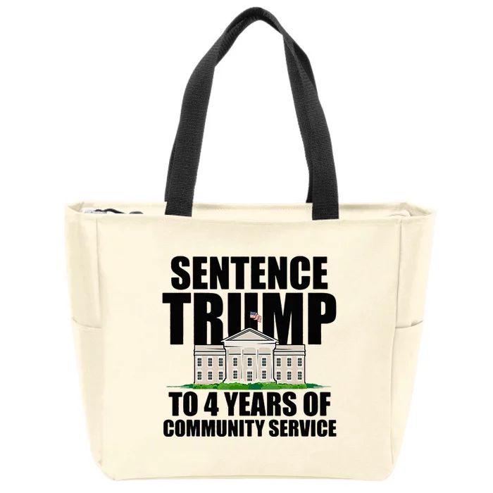 Sentence Trump To 4 Years Of Community Service Zip Tote Bag