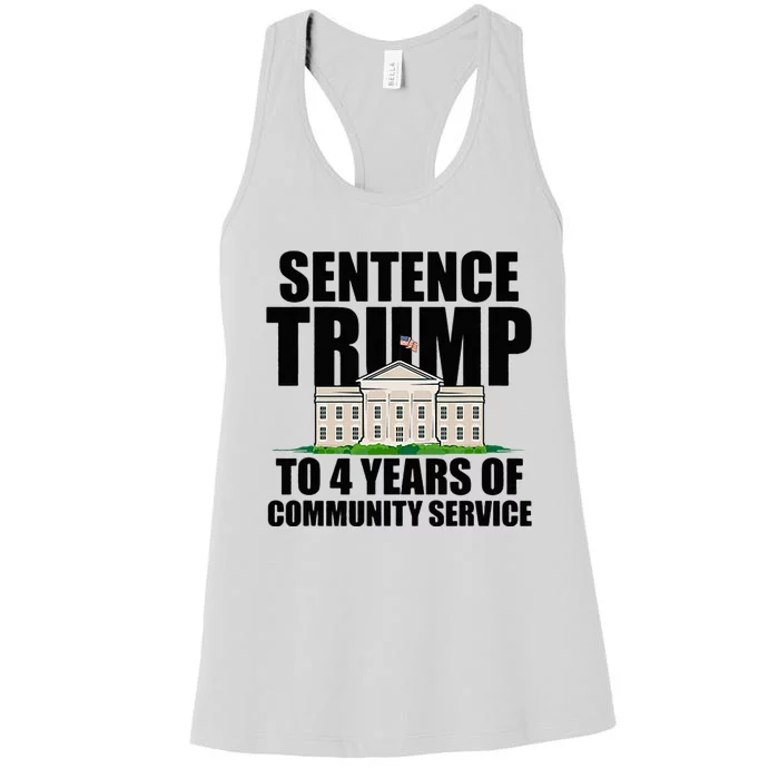 Sentence Trump To 4 Years Of Community Service Women's Racerback Tank