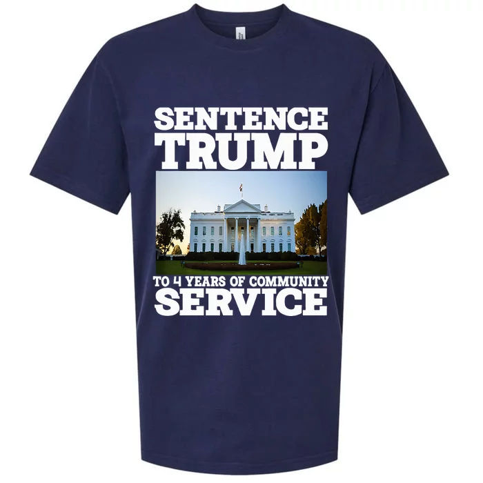 Sentence Trump To 4 Years Of Community Service White House Sueded Cloud Jersey T-Shirt