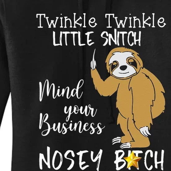 Sloth Twinkle Twinkle Little Snitch Women's Pullover Hoodie