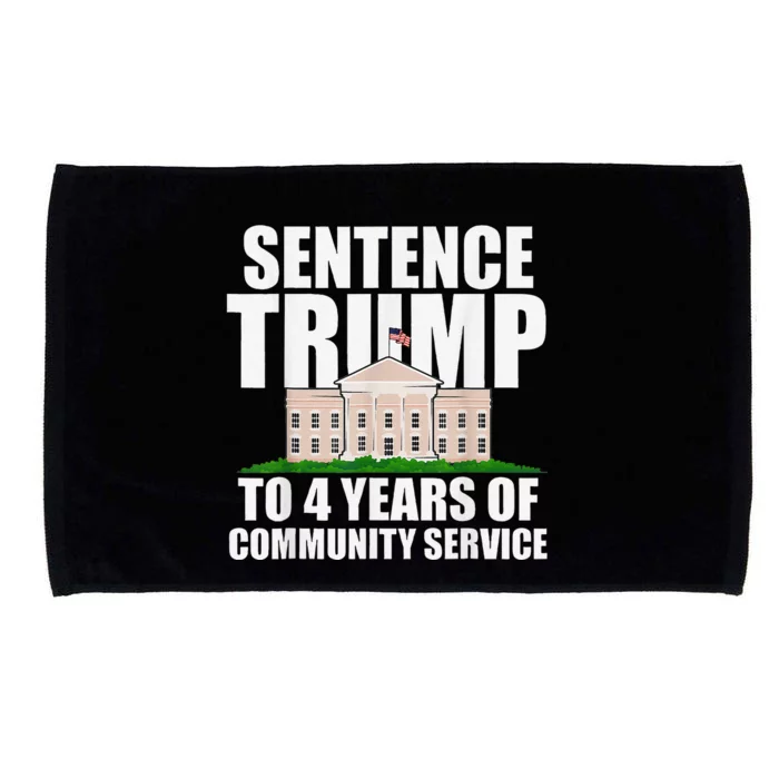 Sentence Trump To 4 Years Of Community Service Microfiber Hand Towel