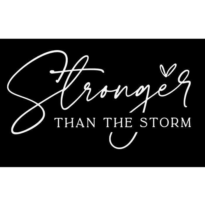 Stronger Than The Storm Bumper Sticker