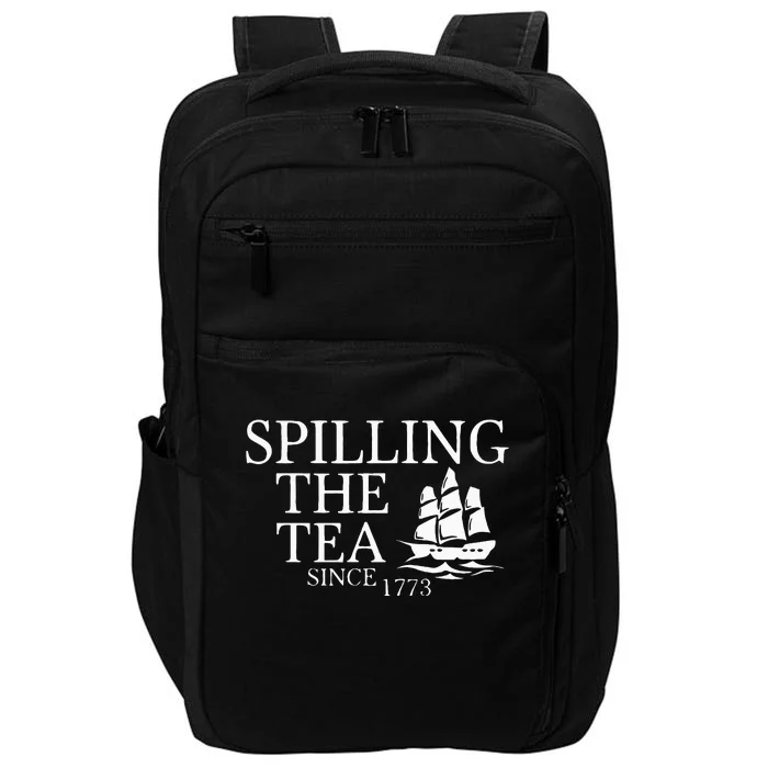 Spilling The Tea Since 1773 Impact Tech Backpack