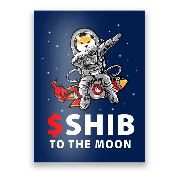 Shib To The Moon Shiba Inu Coin Crypto Poster