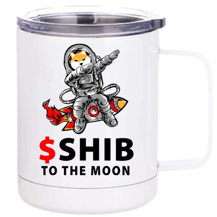 Shib To The Moon Shiba Inu Coin Crypto Front & Back 12oz Stainless Steel Tumbler Cup