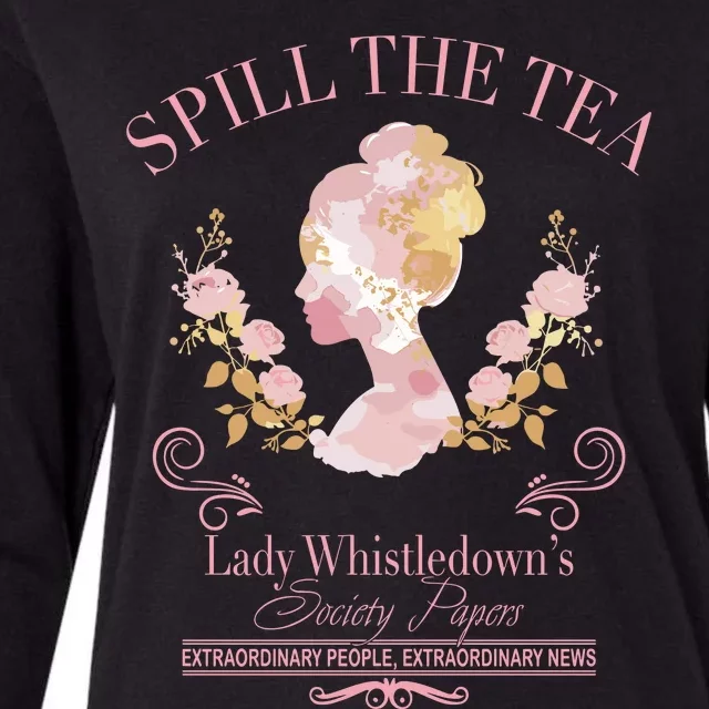 Spill The Tea Lady WhistledownS Womens Cotton Relaxed Long Sleeve T-Shirt