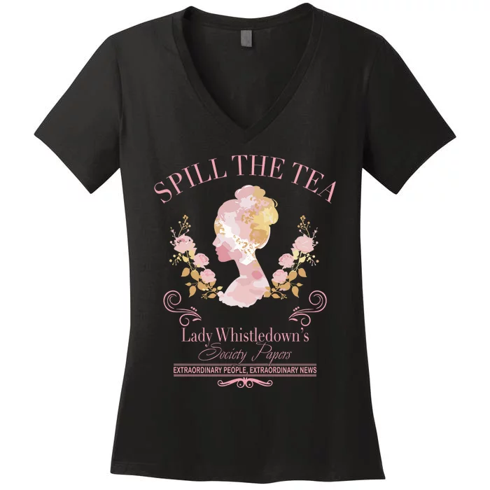 Spill The Tea Lady WhistledownS Women's V-Neck T-Shirt