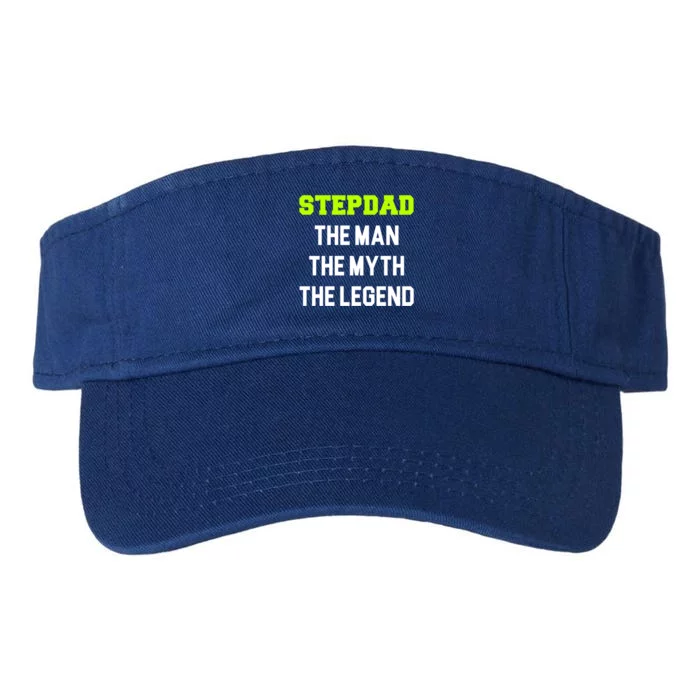 Stepdad The The Myth The Legend Cool Stepdad Gift Valucap Bio-Washed Visor