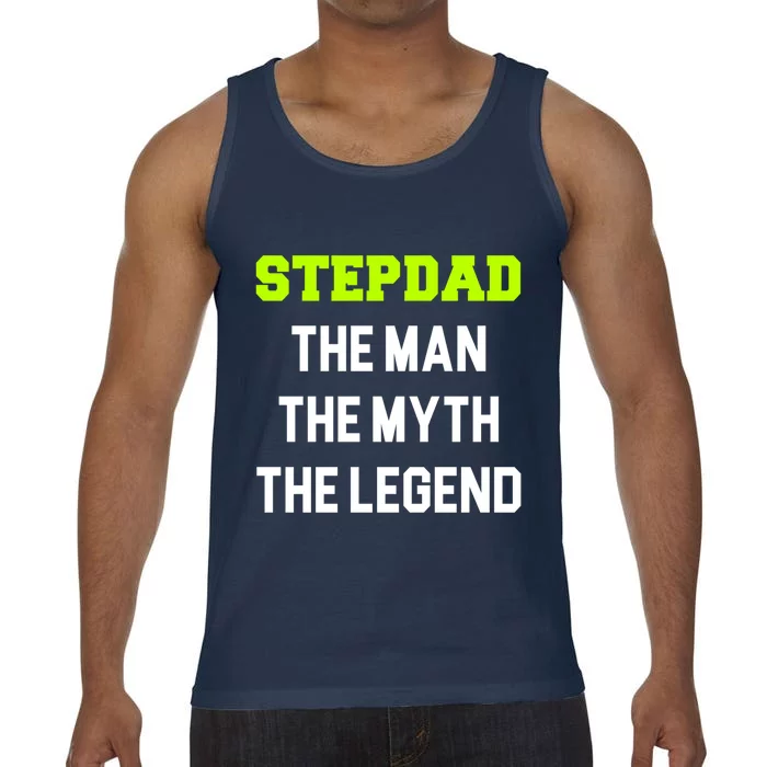 Stepdad The The Myth The Legend Cool Stepdad Gift Comfort Colors® Tank Top