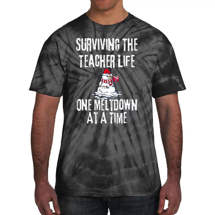 Surviving The Teacher Life One Meltdown At A Time xmas Tie-Dye T-Shirt