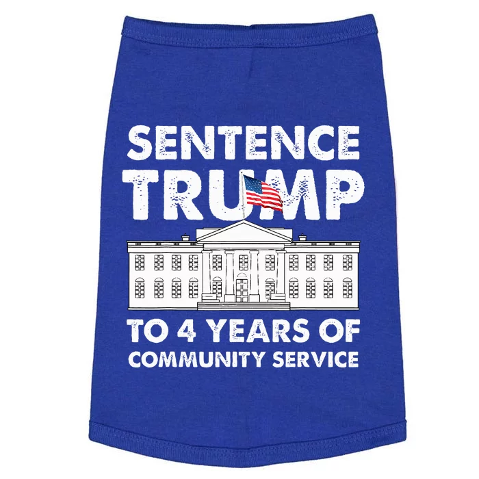 Sentence Trump To 4 Years Of Community Service Doggie Tank