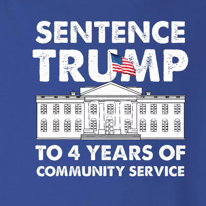 Sentence Trump To 4 Years Of Community Service Toddler Long Sleeve Shirt