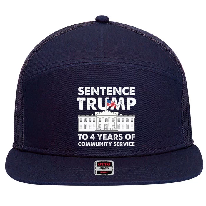 Sentence Trump To 4 Years Of Community Service 7 Panel Mesh Trucker Snapback Hat