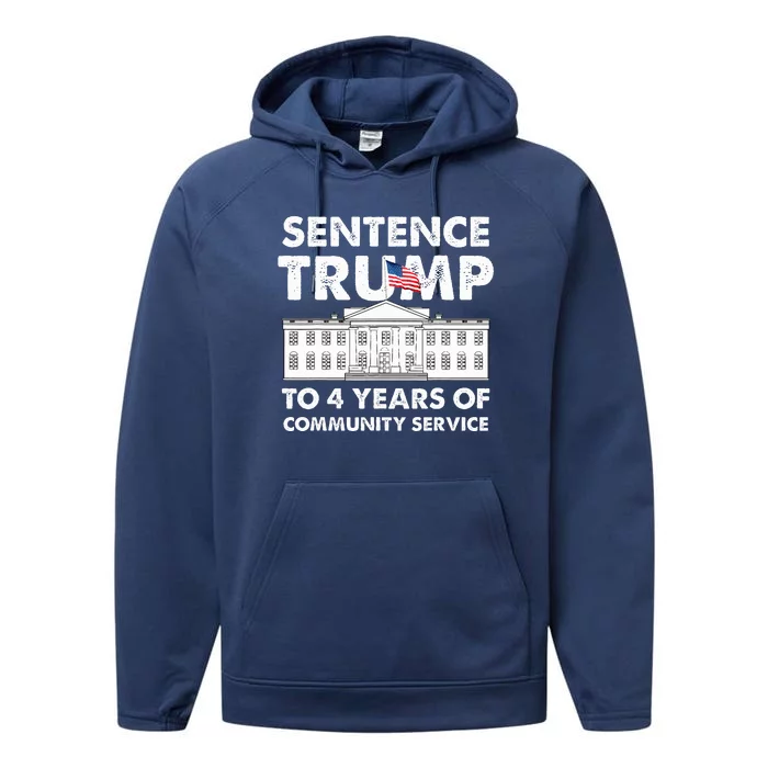 Sentence Trump To 4 Years Of Community Service Performance Fleece Hoodie