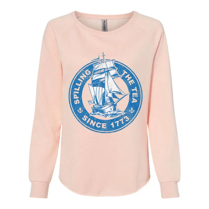 Spilling The Tea Since 1773 Funny US History Teacher Boston Womens California Wash Sweatshirt