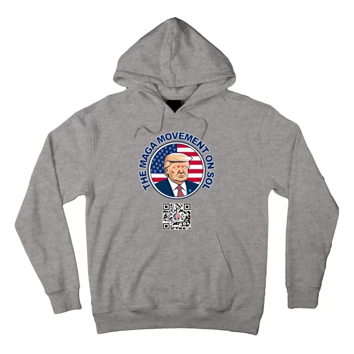 Scottpresler Trump The Maga Movement On Sol Scan To Join The Movement Tall Hoodie