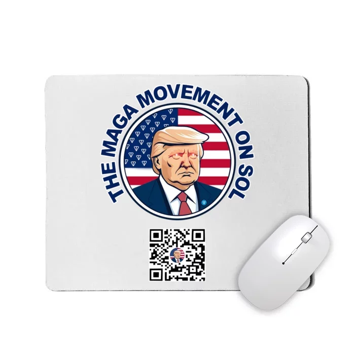 Scottpresler Trump The Maga Movement On Sol Scan To Join The Movement Mousepad