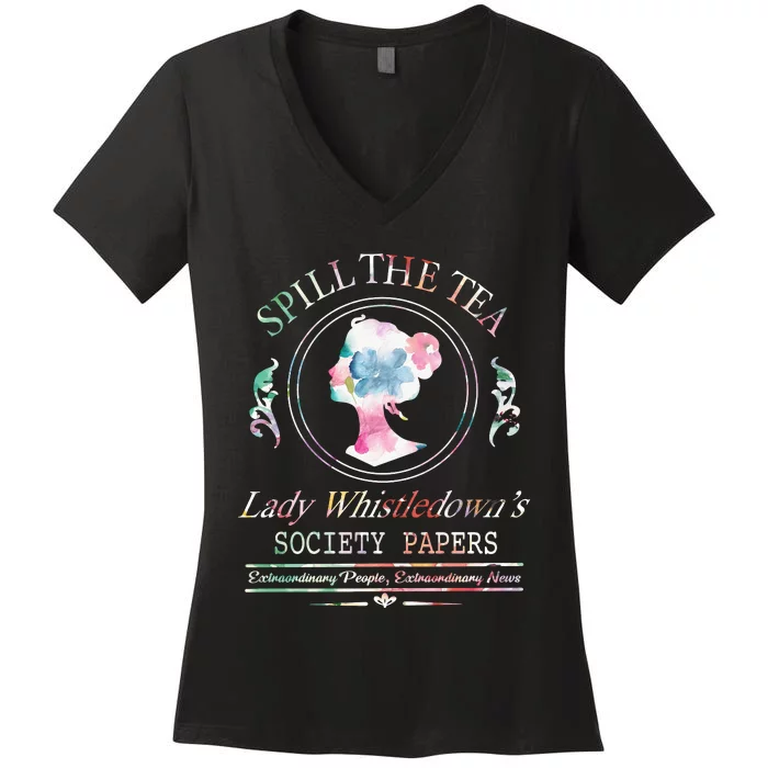 Spill The Tea Lady Whistledown Society Papers Women's V-Neck T-Shirt