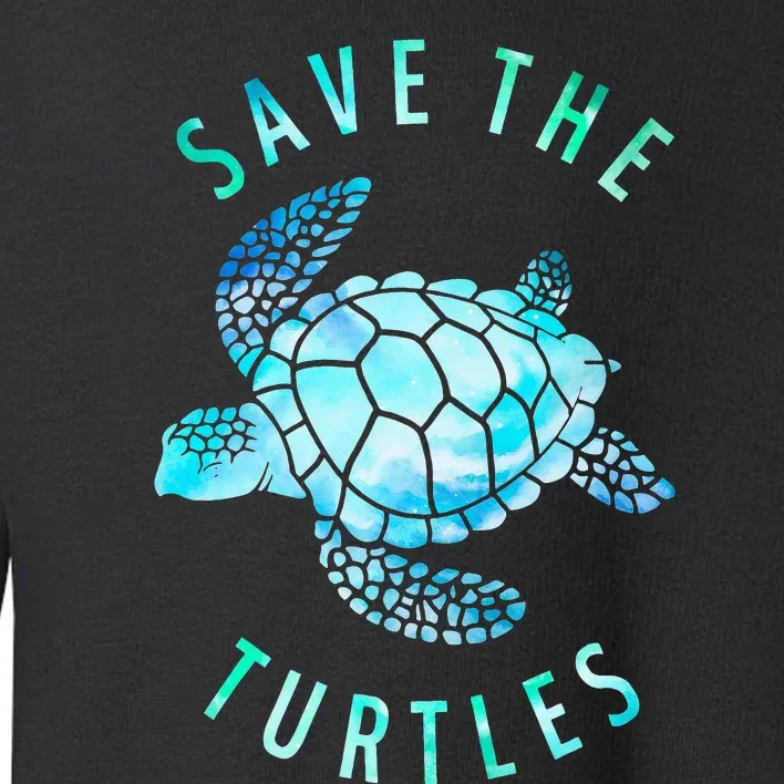 Save The Turtles Sea Turtle Tie Dye Ocean Wildlife Earth Day Toddler Sweatshirt