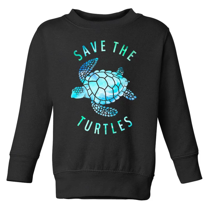 Save The Turtles Sea Turtle Tie Dye Ocean Wildlife Earth Day Toddler Sweatshirt