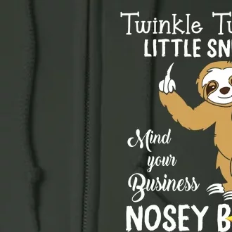 Sloth Twinkle Twinkle Little Snitch Mind Your Business Nosey Full Zip Hoodie