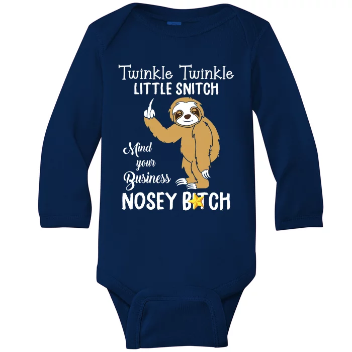 Sloth Twinkle Twinkle Little Snitch Mind Your Business Nosey Baby Long Sleeve Bodysuit