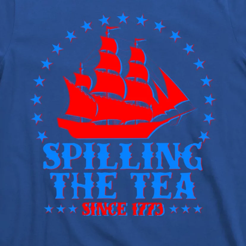 Spilling The Tea Since 1773 Boston Tea Party T-Shirt